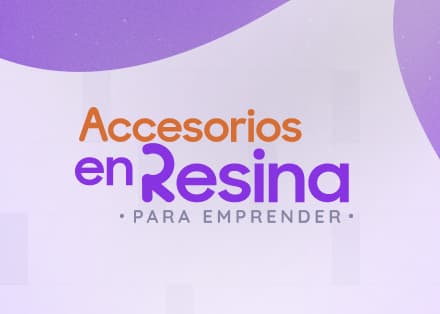 Portada del curso Accesorios en Resina para Emprender — Academia Digital DyE